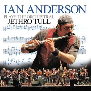 Ian Anderson plays the orchestral Jethro tull